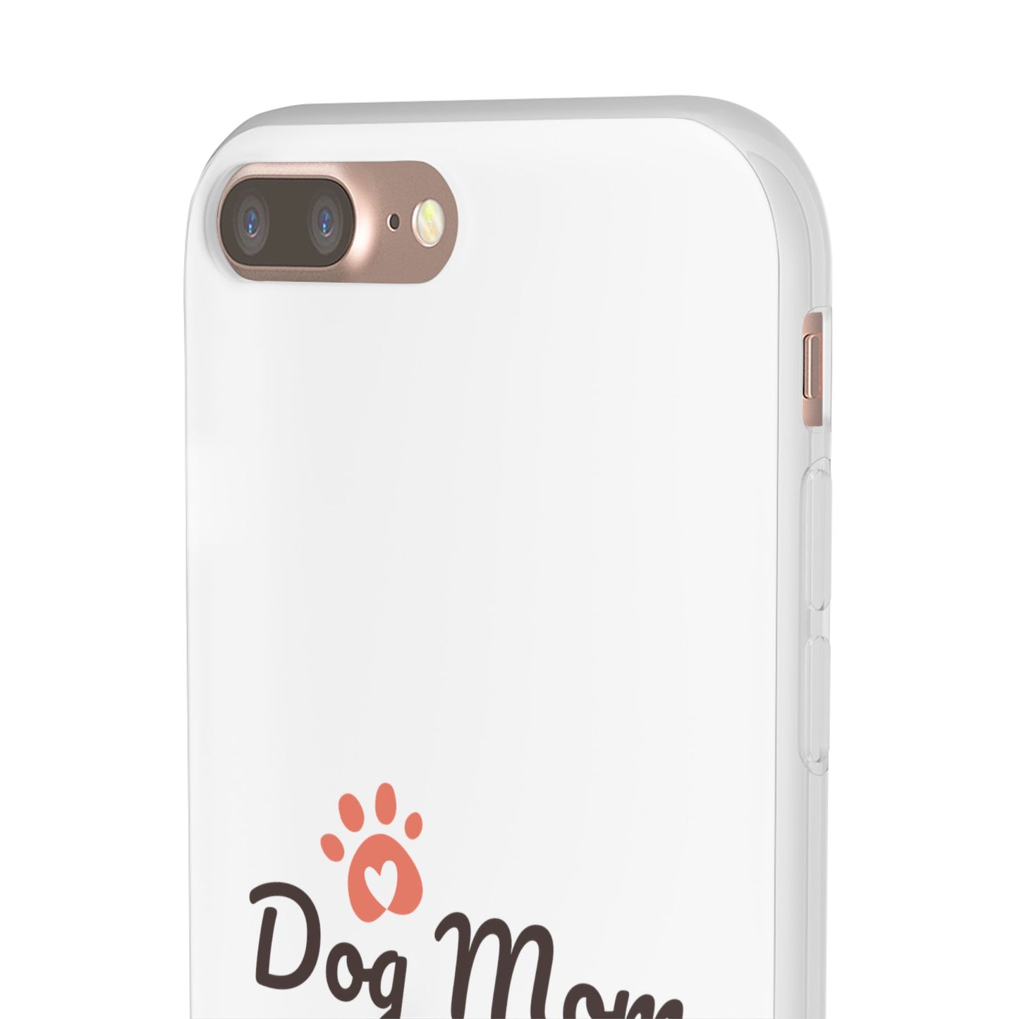Flexi Phone Case - Dog Mom