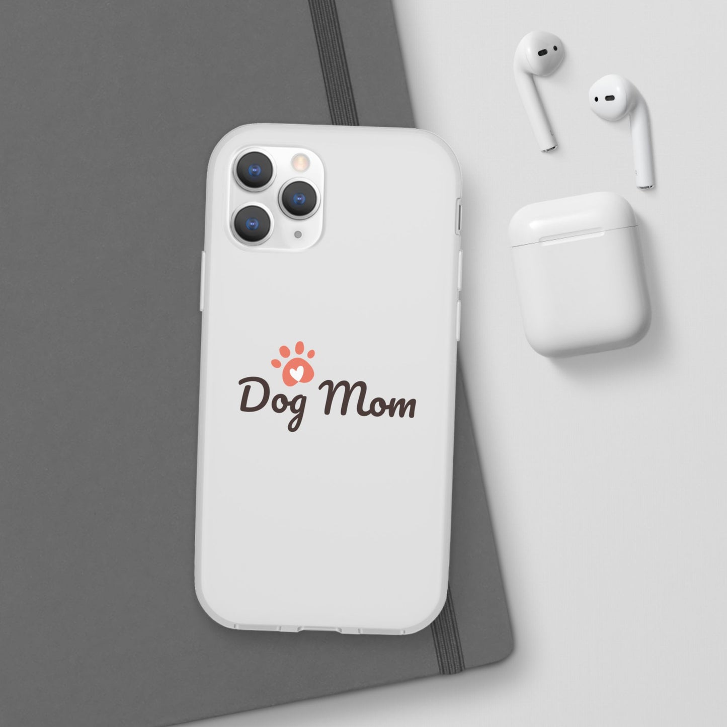 Flexi Phone Case - Dog Mom