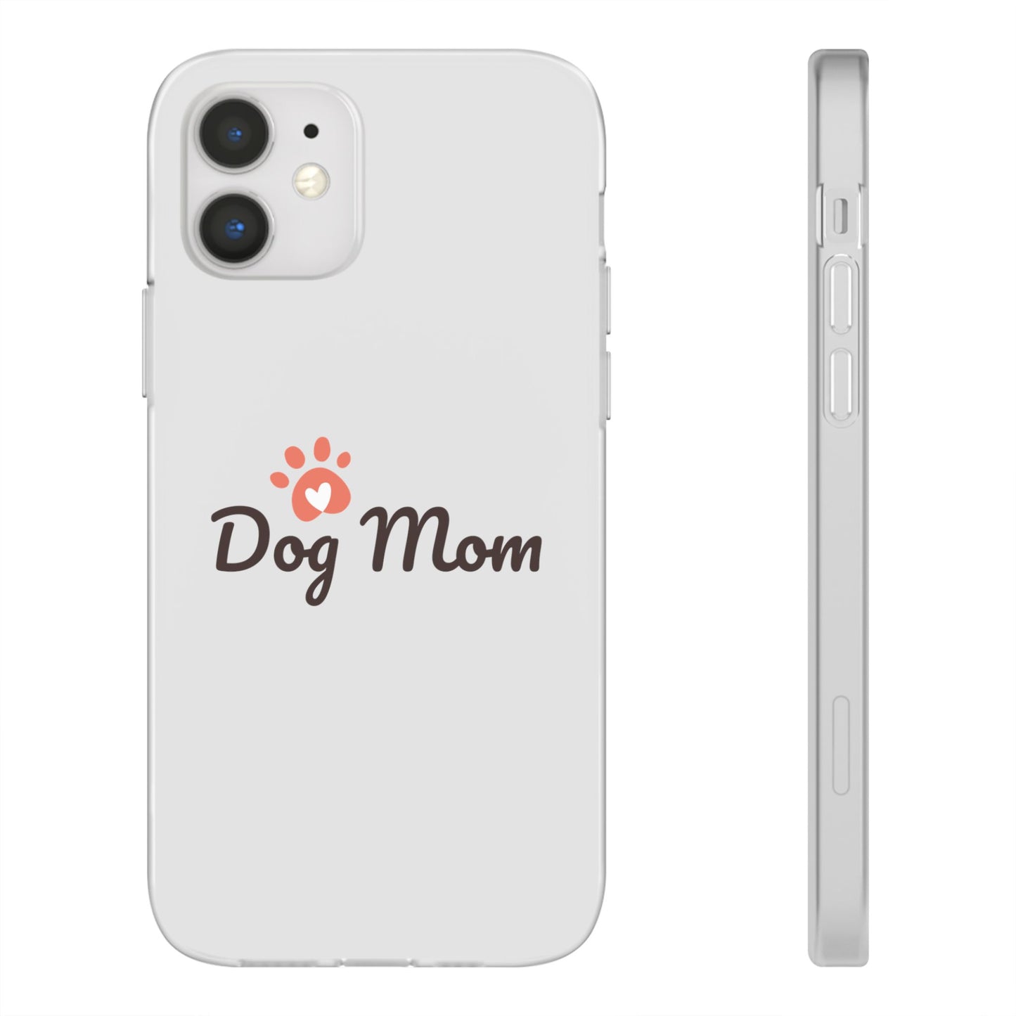 Flexi Phone Case - Dog Mom