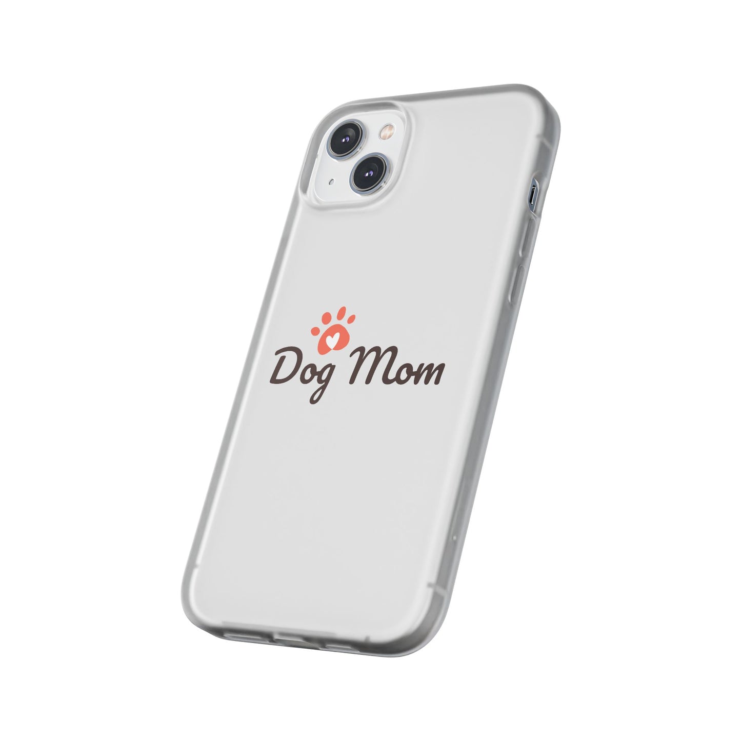 Flexi Phone Case - Dog Mom