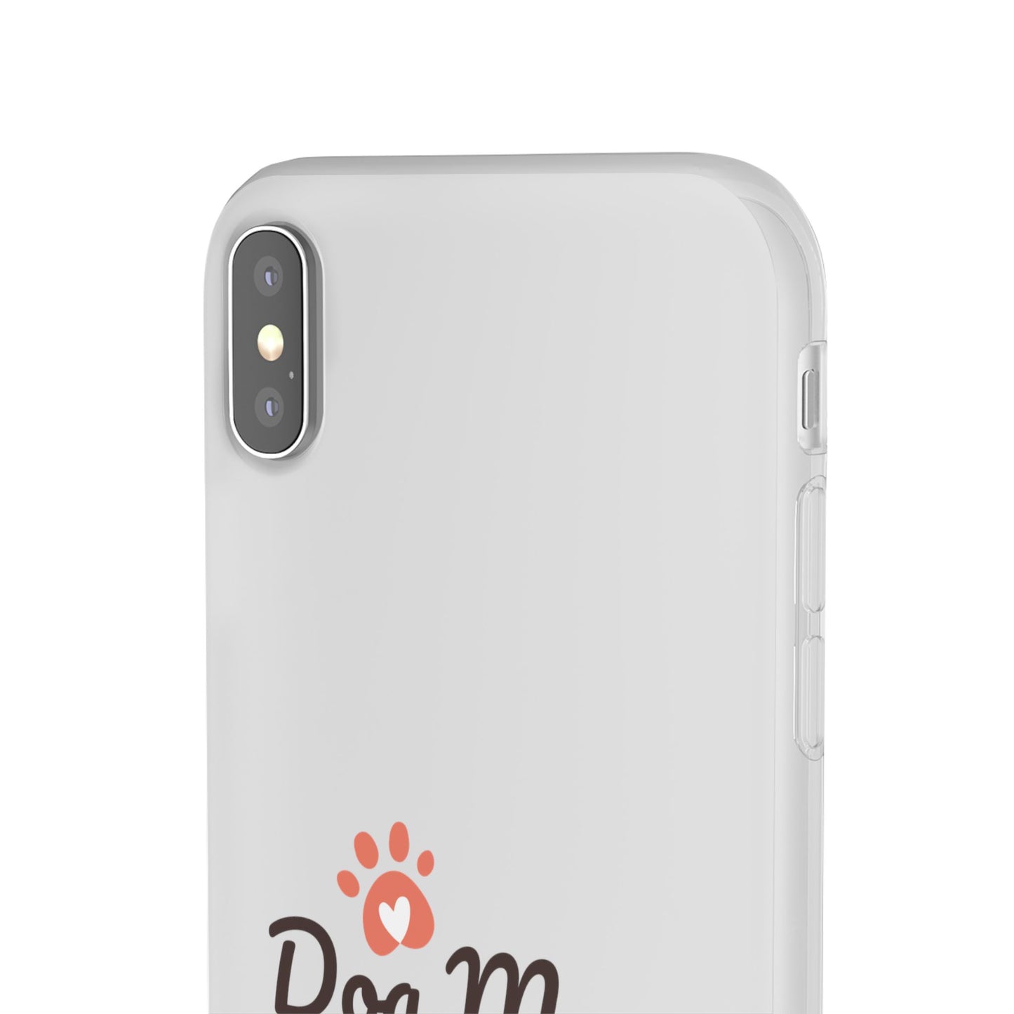 Flexi Phone Case - Dog Mom