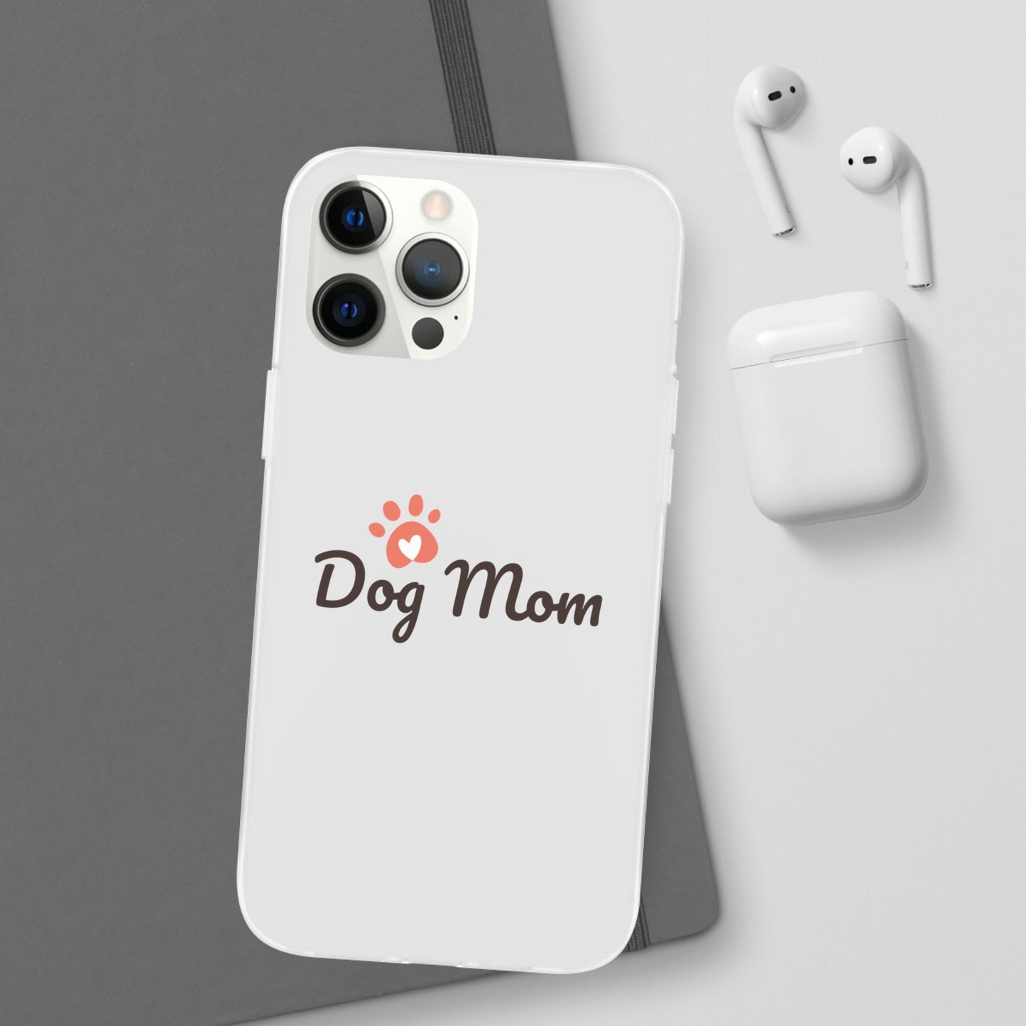 Flexi Phone Case - Dog Mom