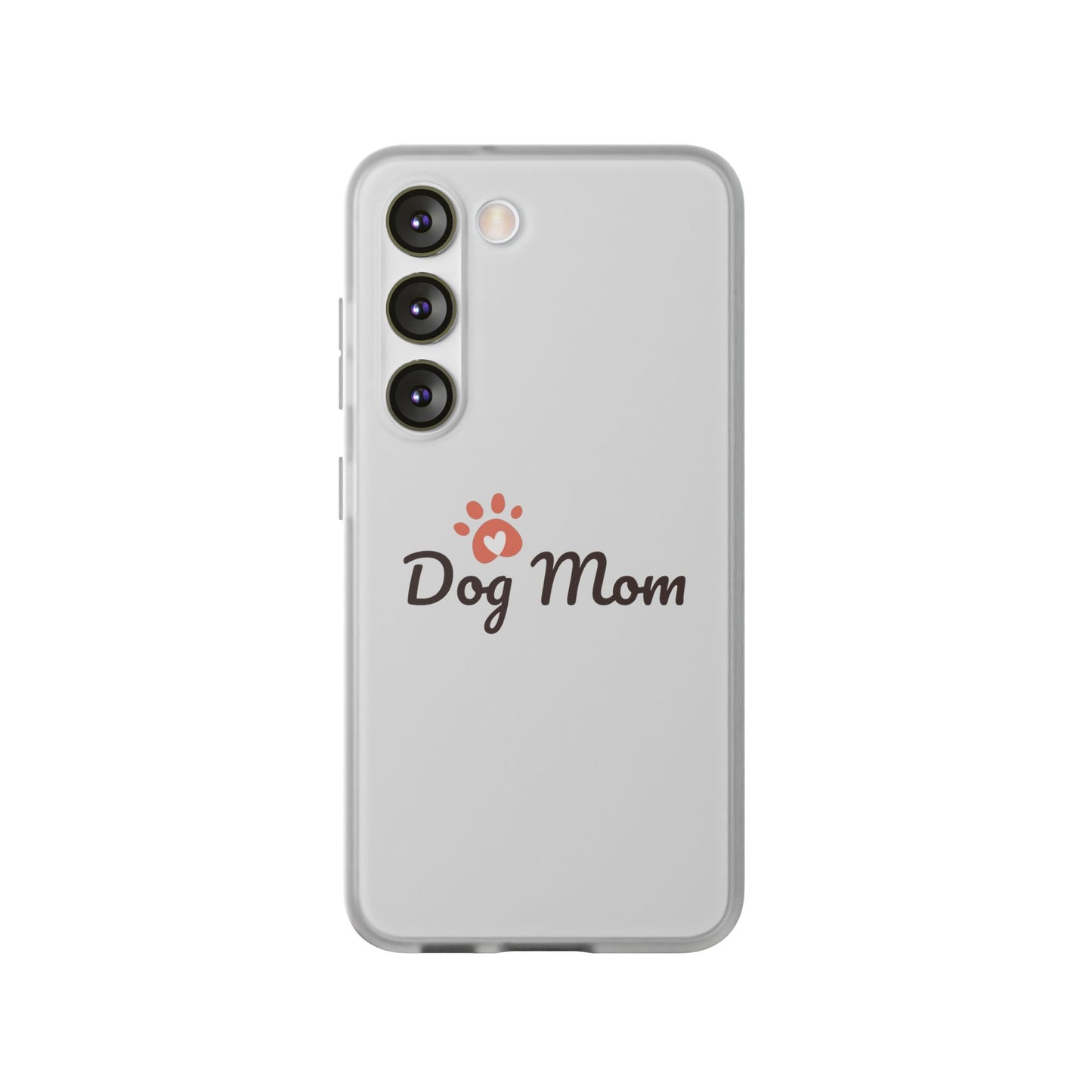 Flexi Phone Case - Dog Mom