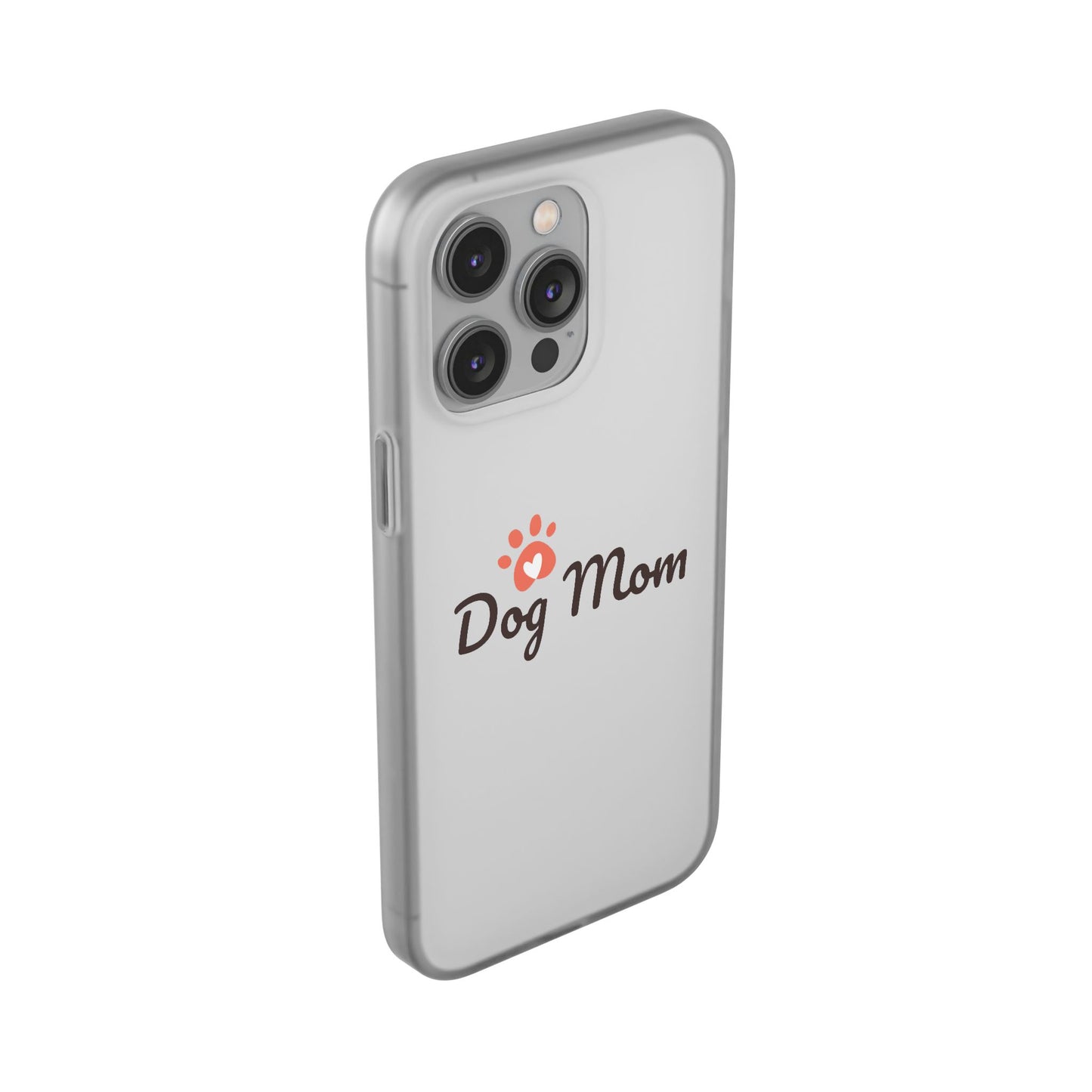 Flexi Phone Case - Dog Mom
