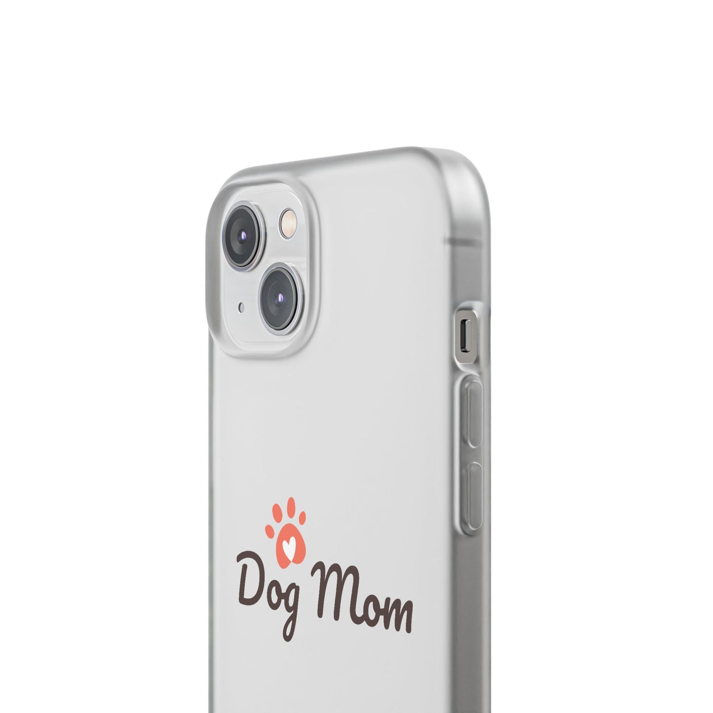 Flexi Phone Case - Dog Mom