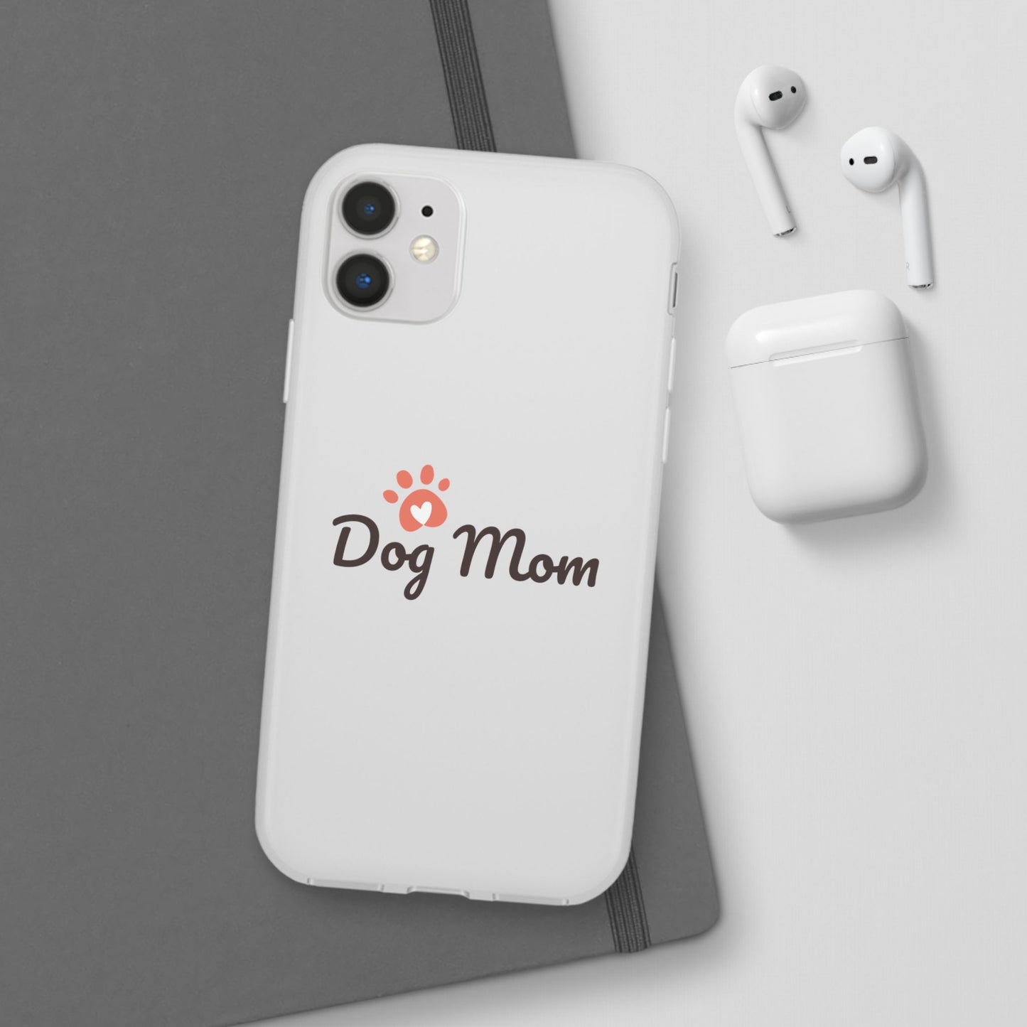 Flexi Phone Case - Dog Mom