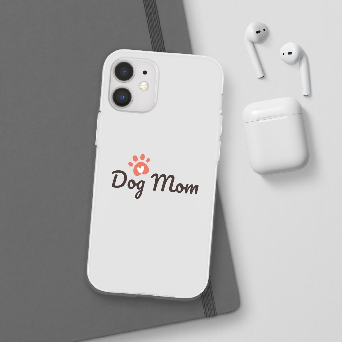 Flexi Phone Case - Dog Mom