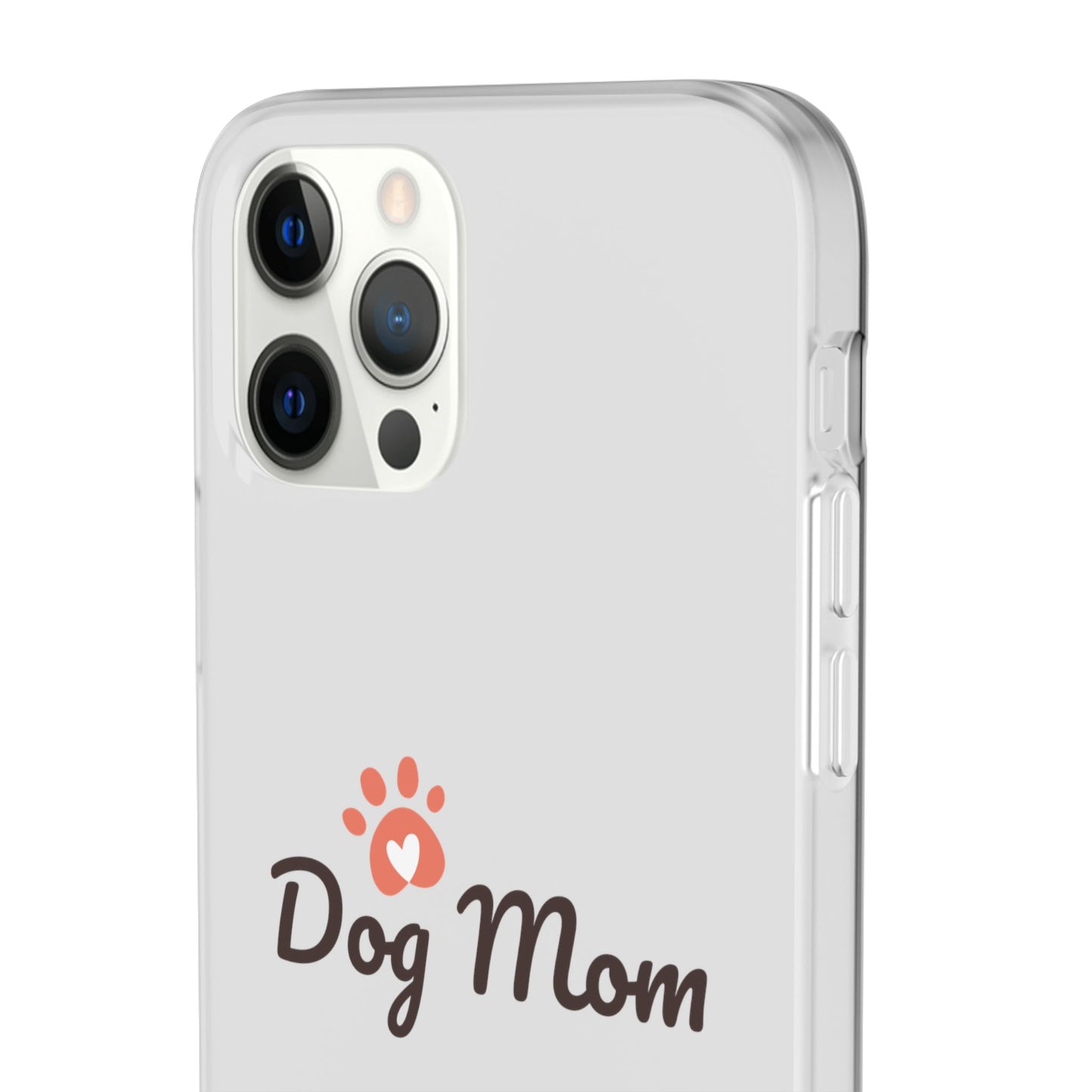 Flexi Phone Case - Dog Mom