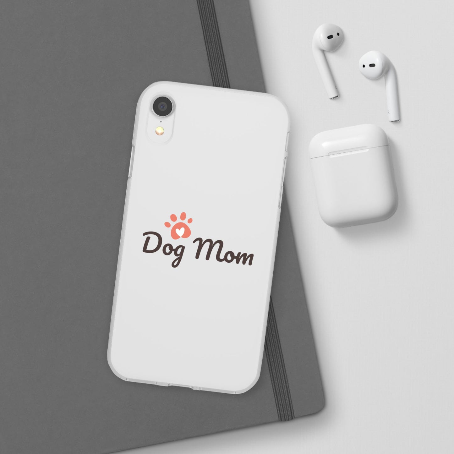 Flexi Phone Case - Dog Mom