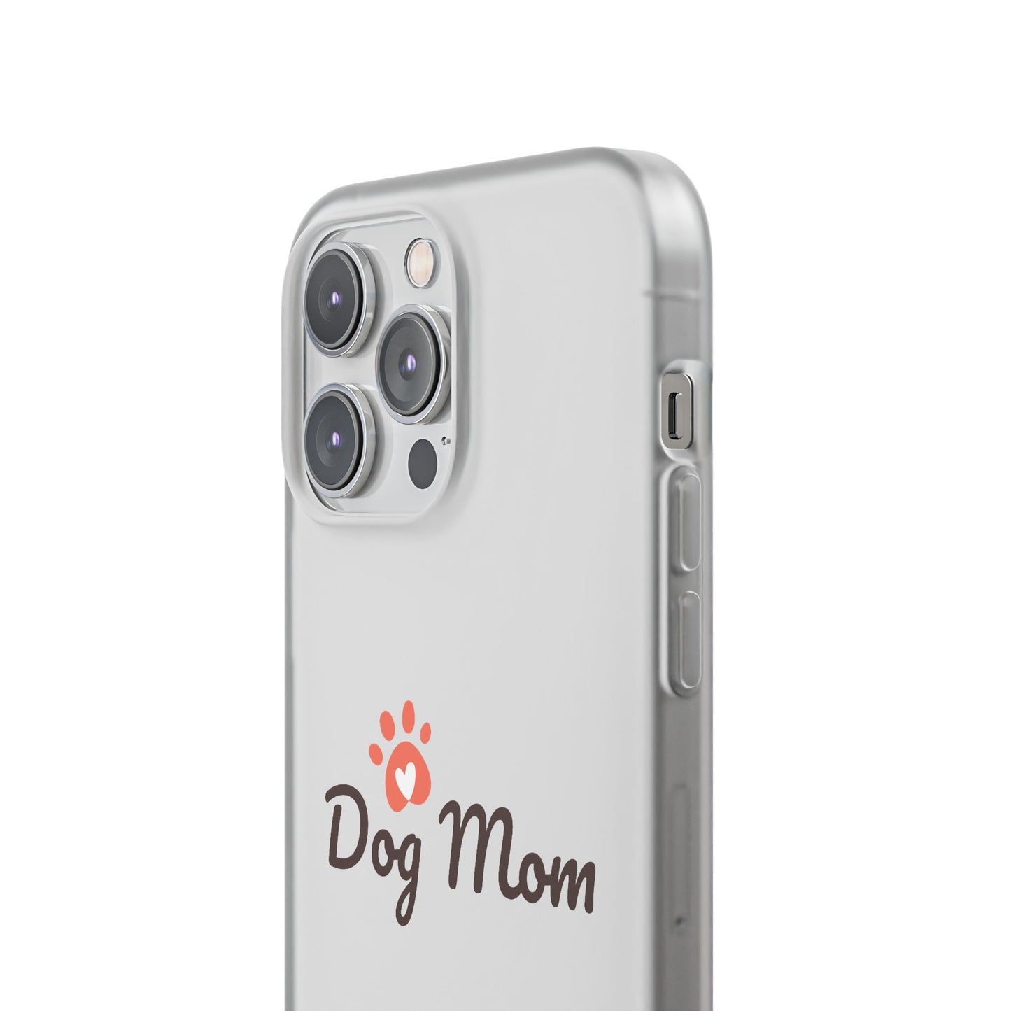 Flexi Phone Case - Dog Mom