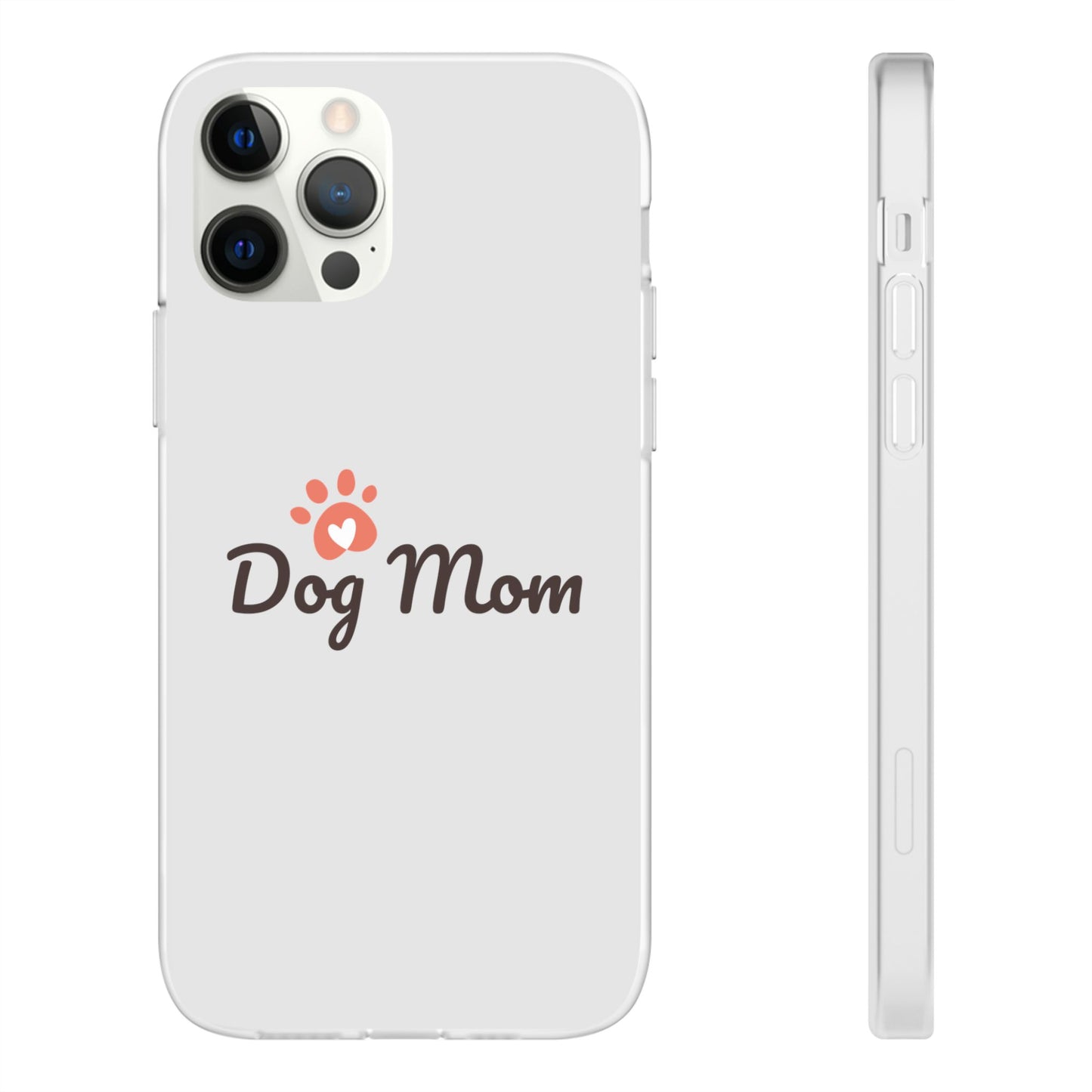 Flexi Phone Case - Dog Mom
