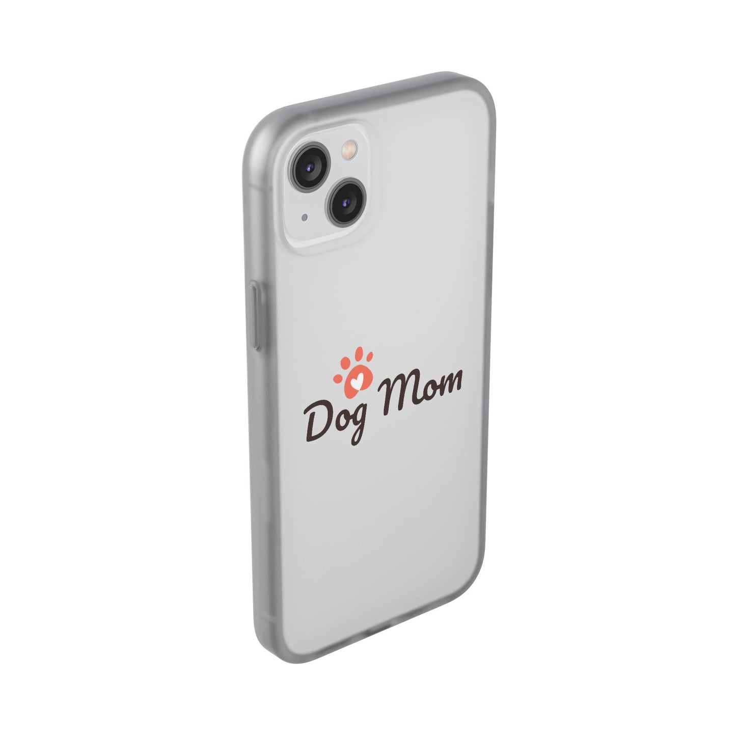 Flexi Phone Case - Dog Mom