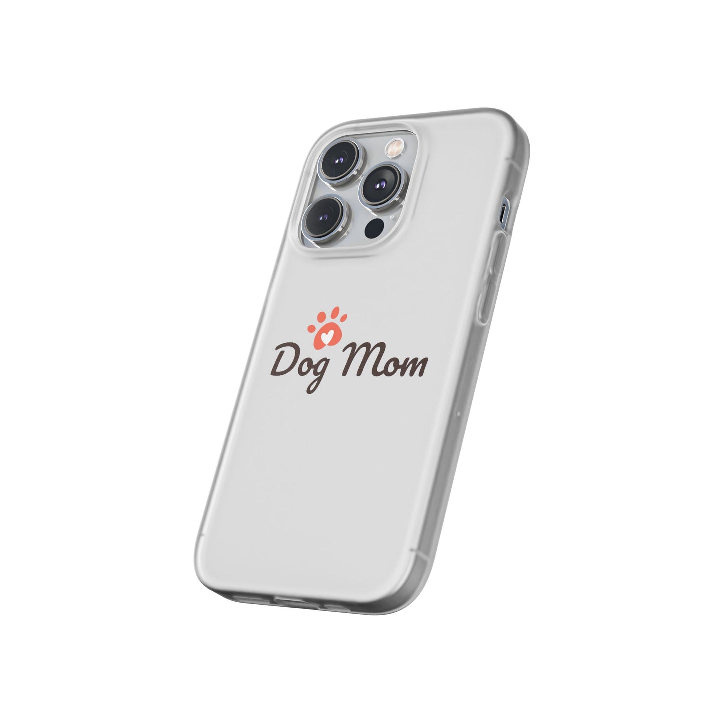 Flexi Phone Case - Dog Mom