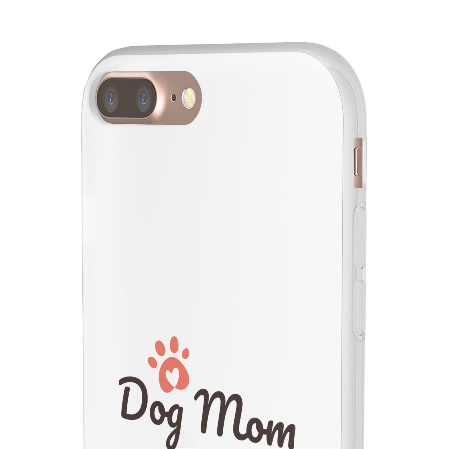 Flexi Phone Case - Dog Mom
