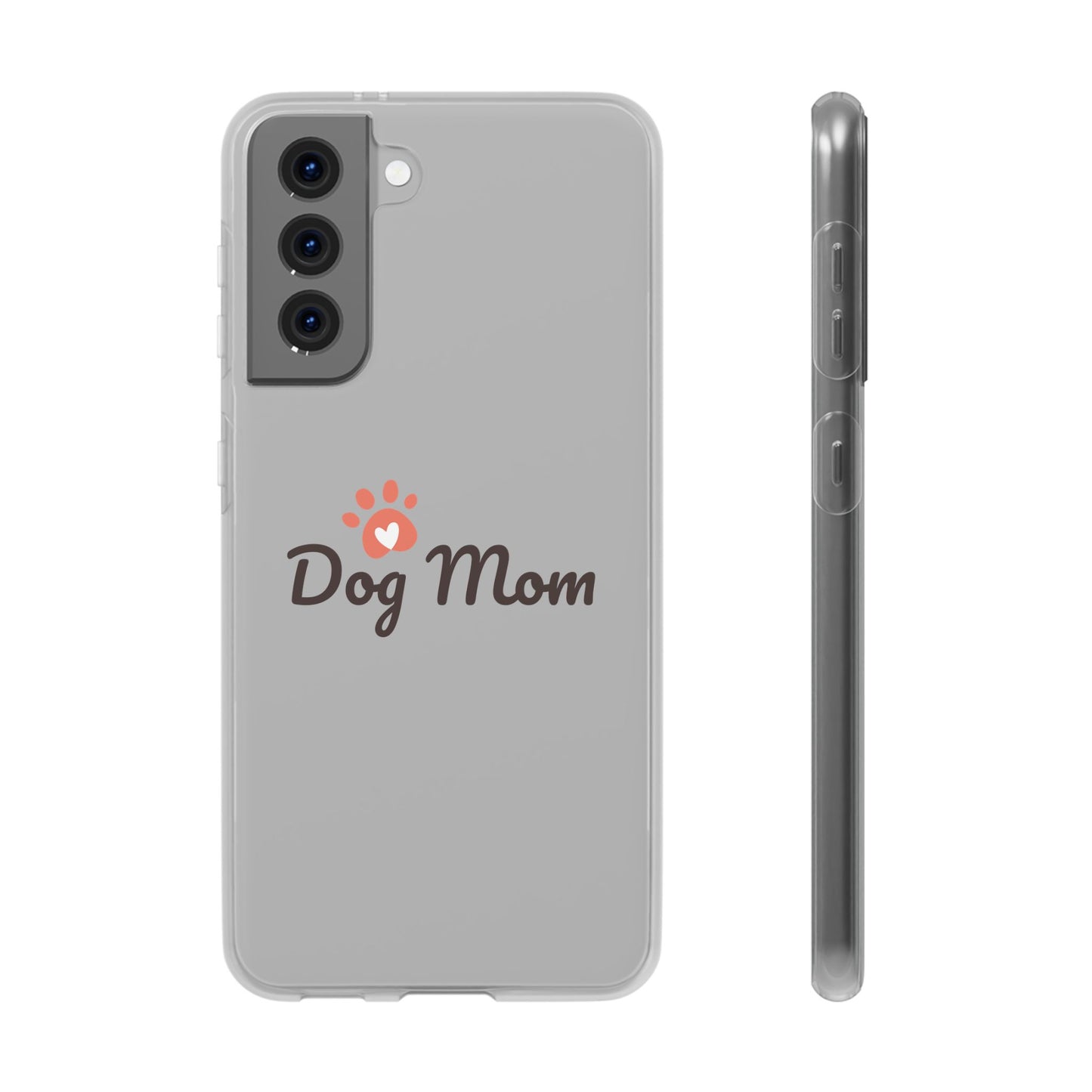 Flexi Phone Case - Dog Mom