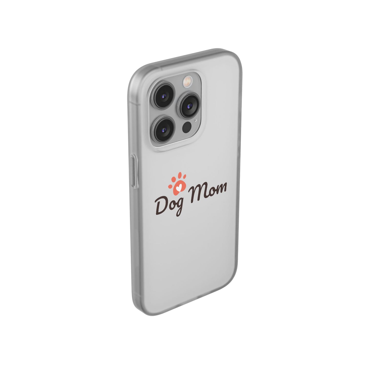 Flexi Phone Case - Dog Mom