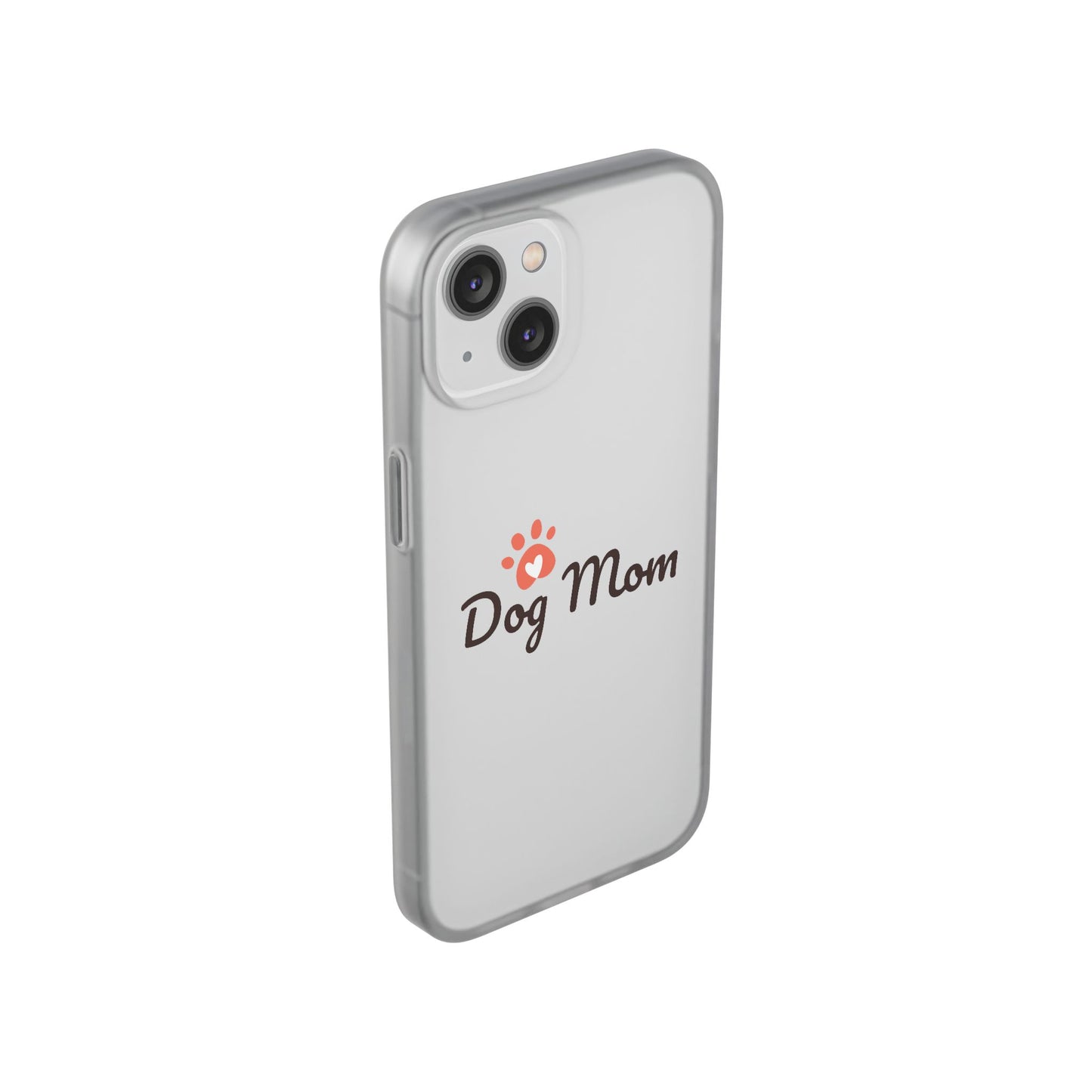 Flexi Phone Case - Dog Mom