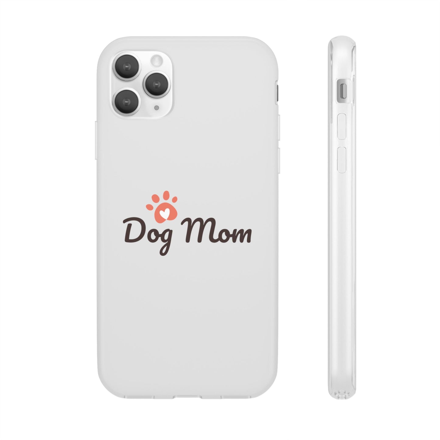 Flexi Phone Case - Dog Mom