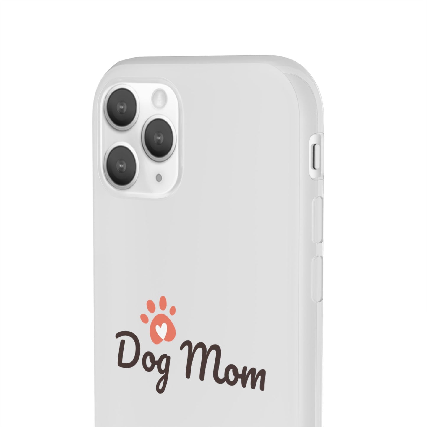 Flexi Phone Case - Dog Mom