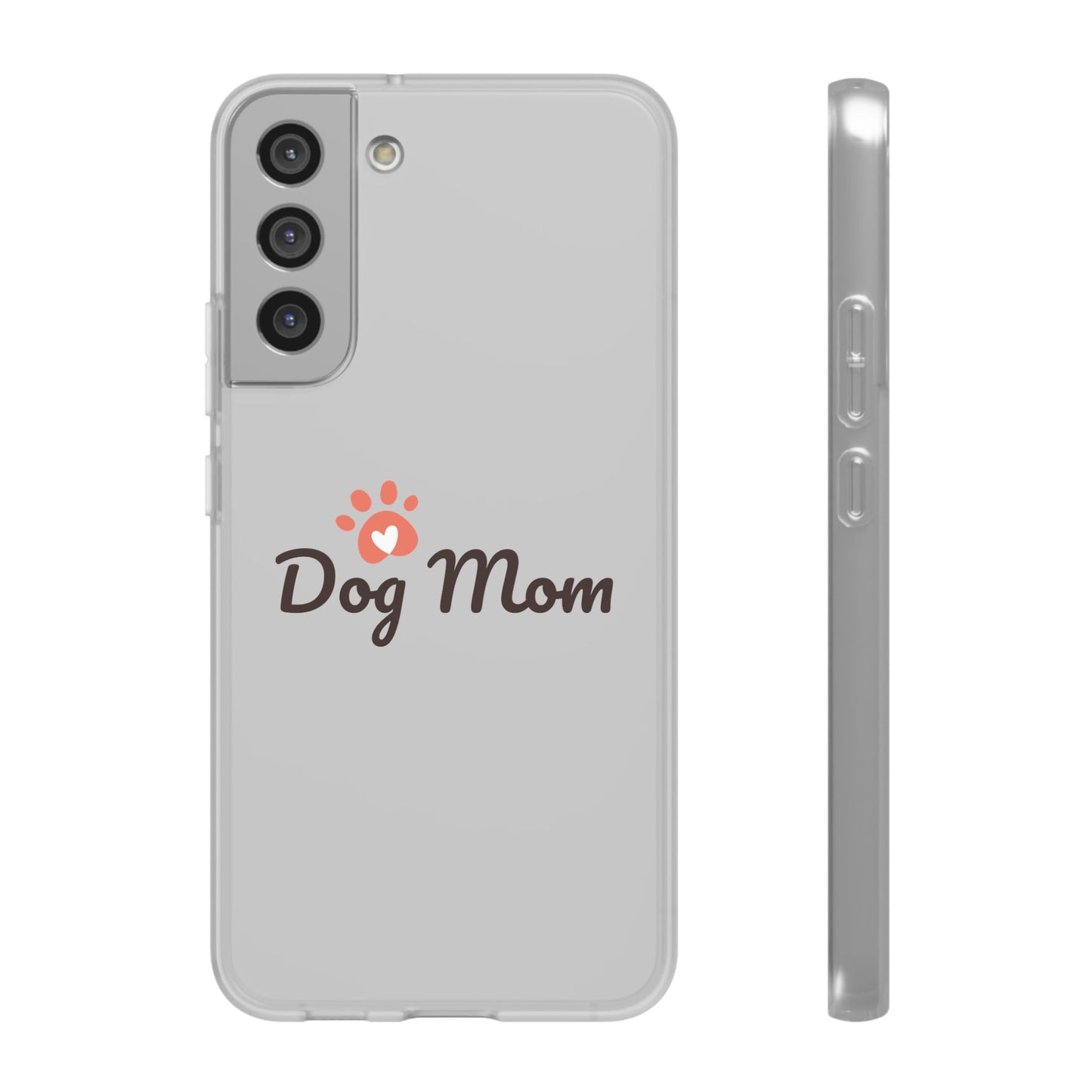 Flexi Phone Case - Dog Mom