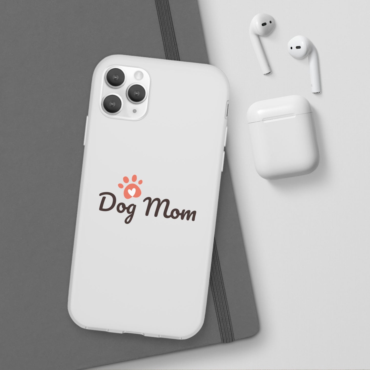 Flexi Phone Case - Dog Mom