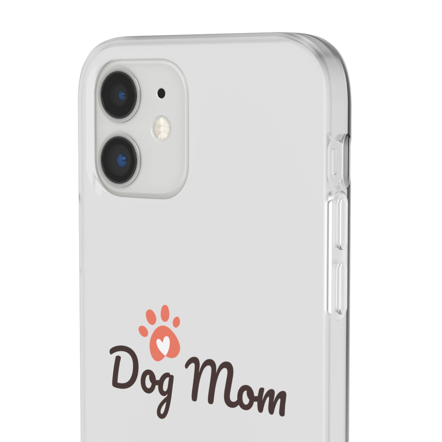 Flexi Phone Case - Dog Mom