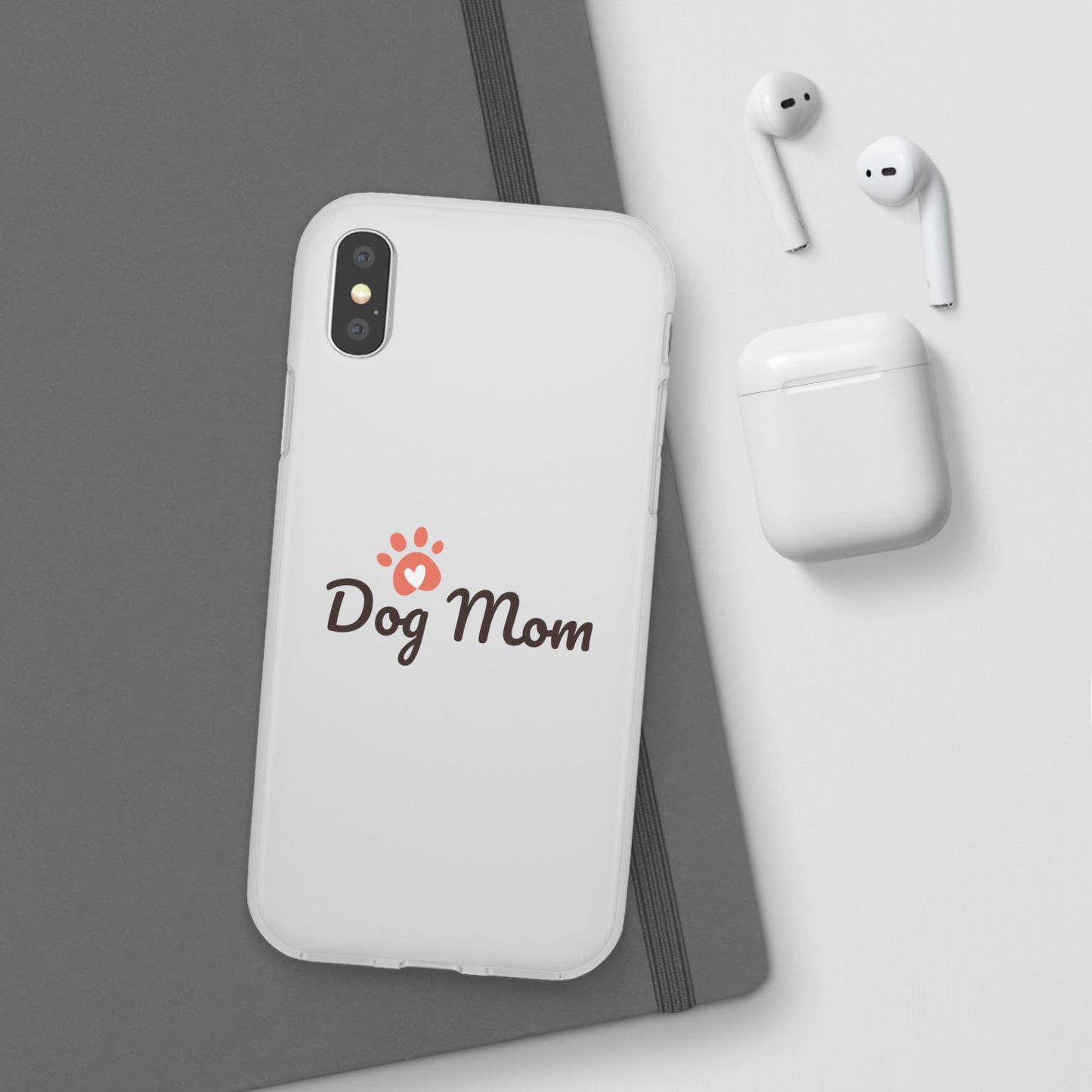Flexi Phone Case - Dog Mom