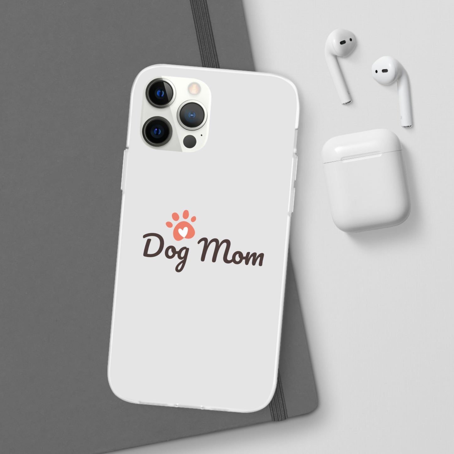 Flexi Phone Case - Dog Mom