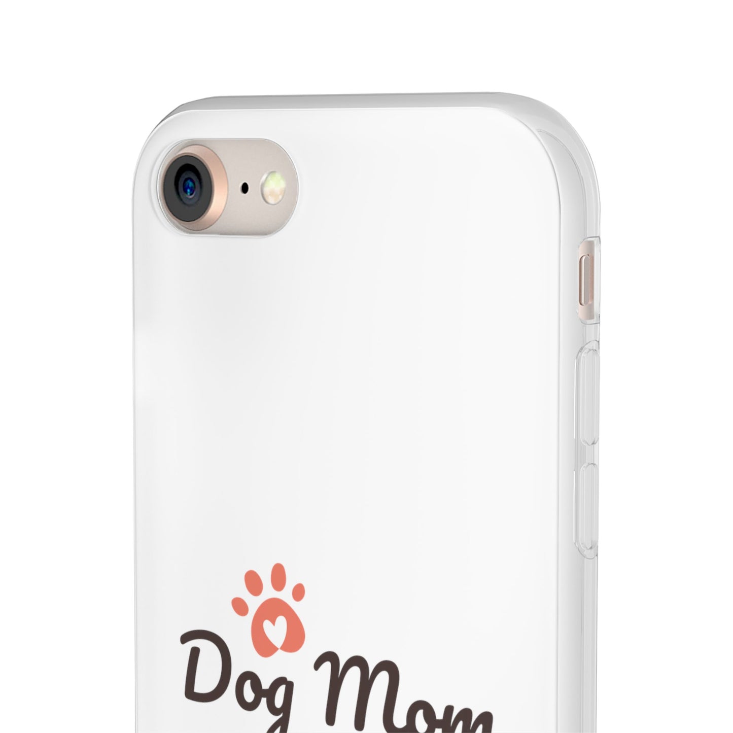 Flexi Phone Case - Dog Mom