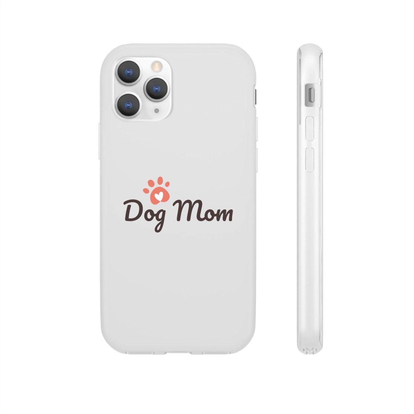 Flexi Phone Case - Dog Mom