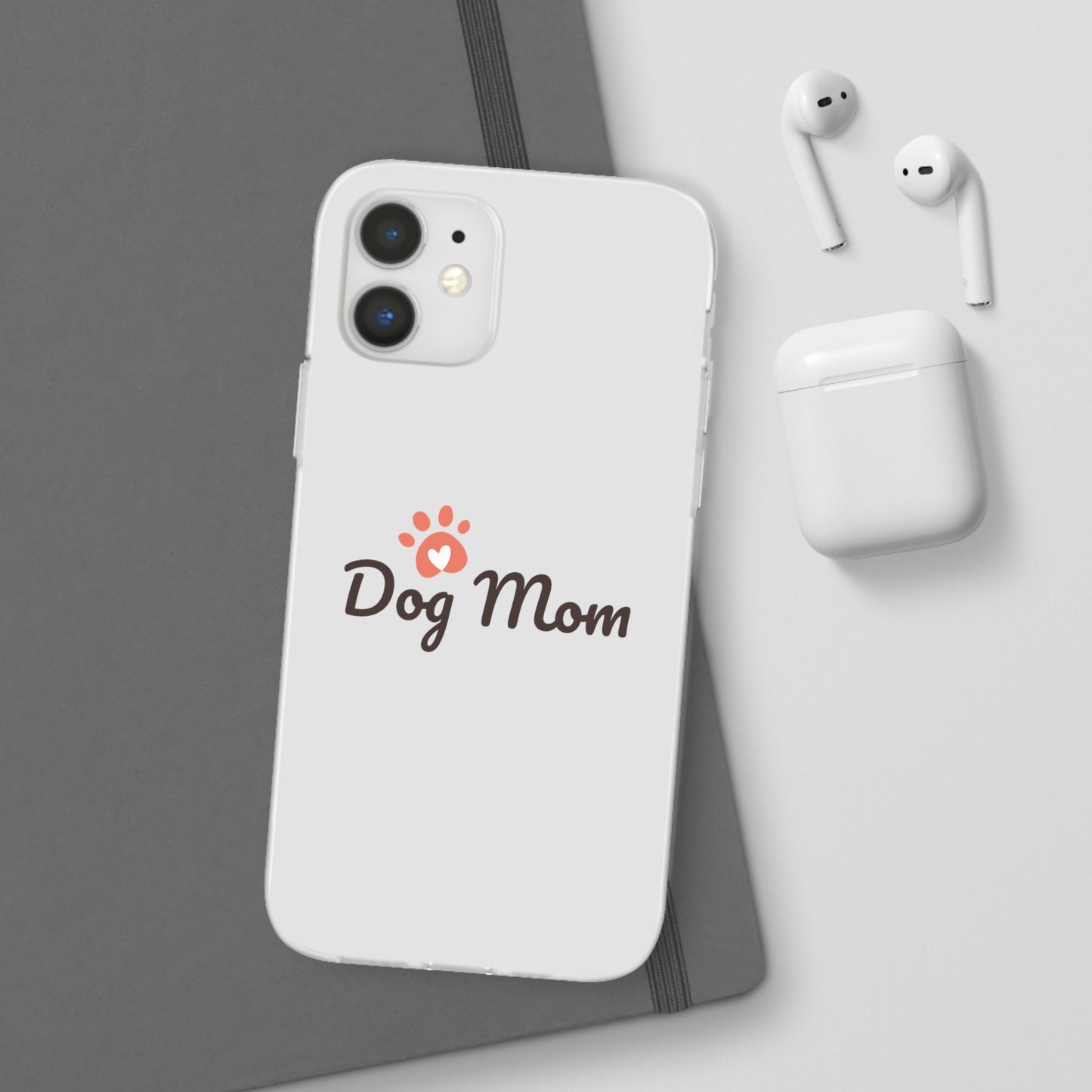 Flexi Phone Case - Dog Mom