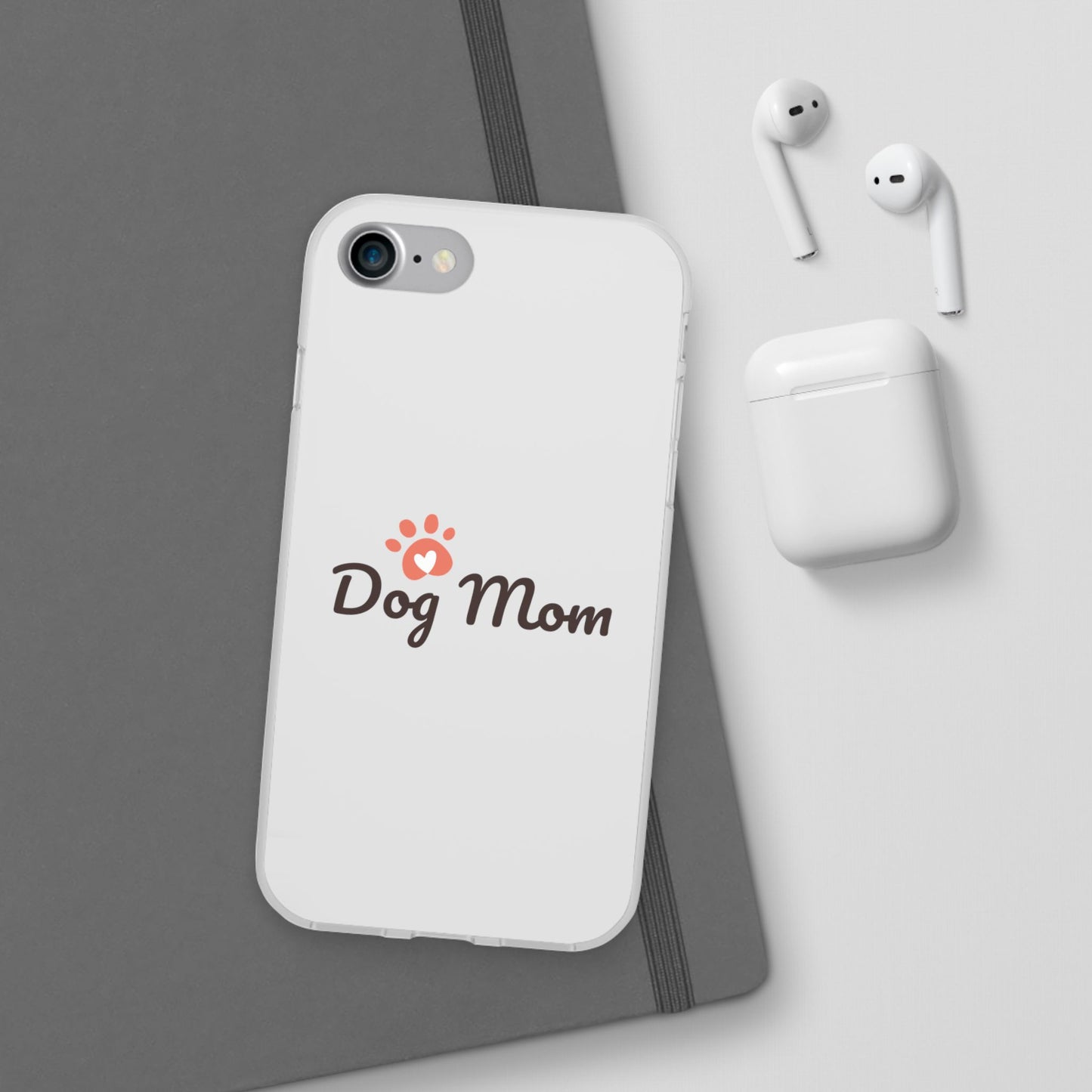 Flexi Phone Case - Dog Mom