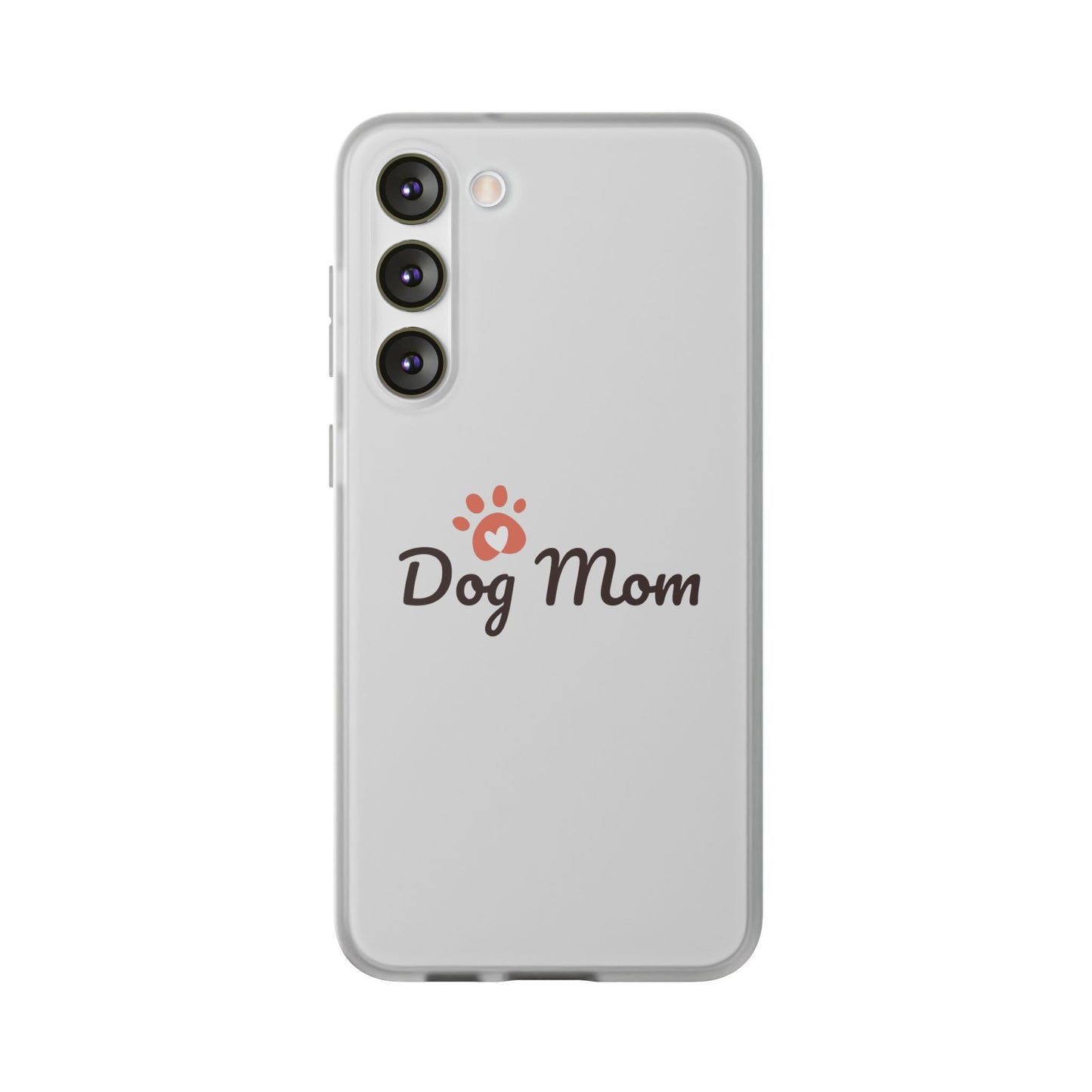 Flexi Phone Case - Dog Mom