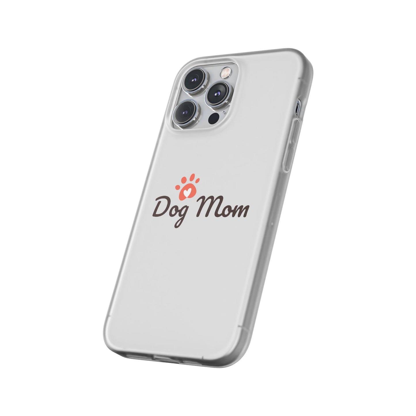 Flexi Phone Case - Dog Mom